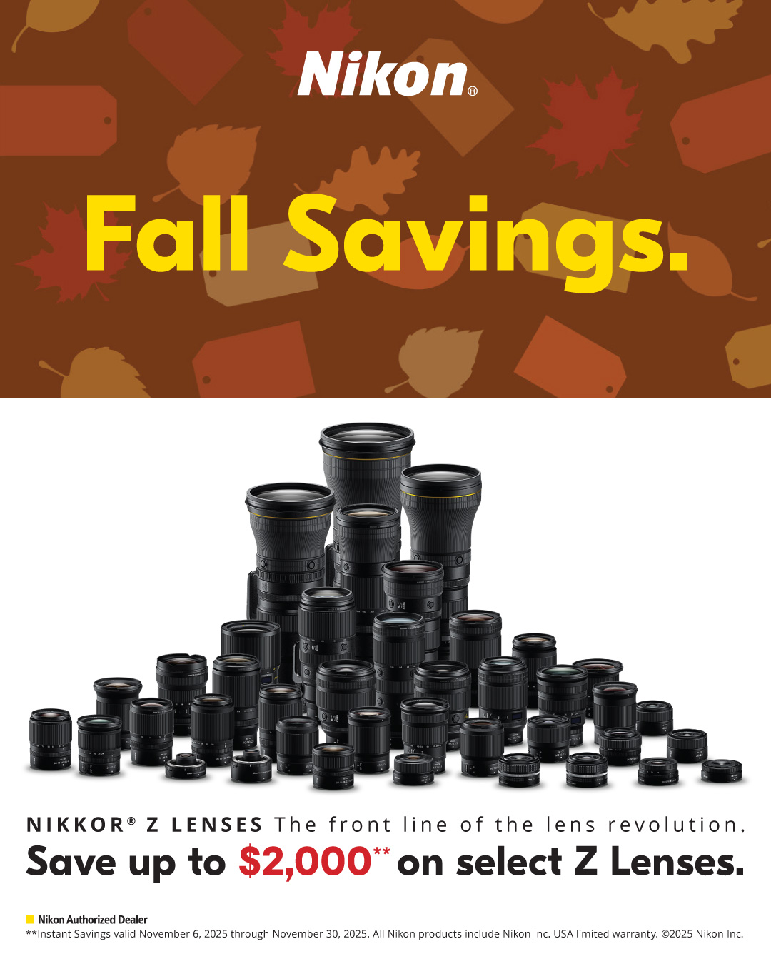 Nikon lenses Fall Memories.  Fall Savings at K&R