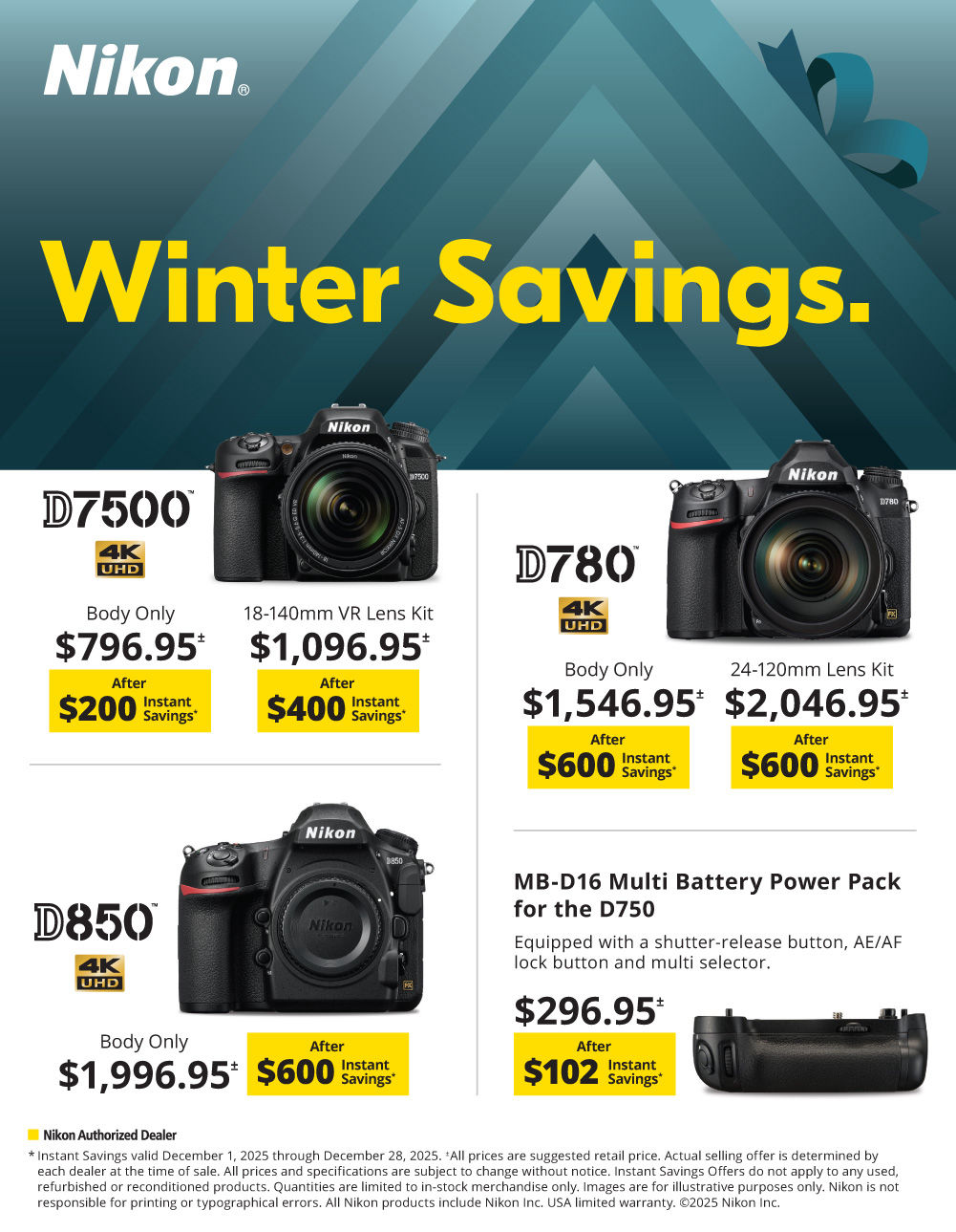 NIKON DSLR Winter Savings at K&R.  Prepare for Winter.